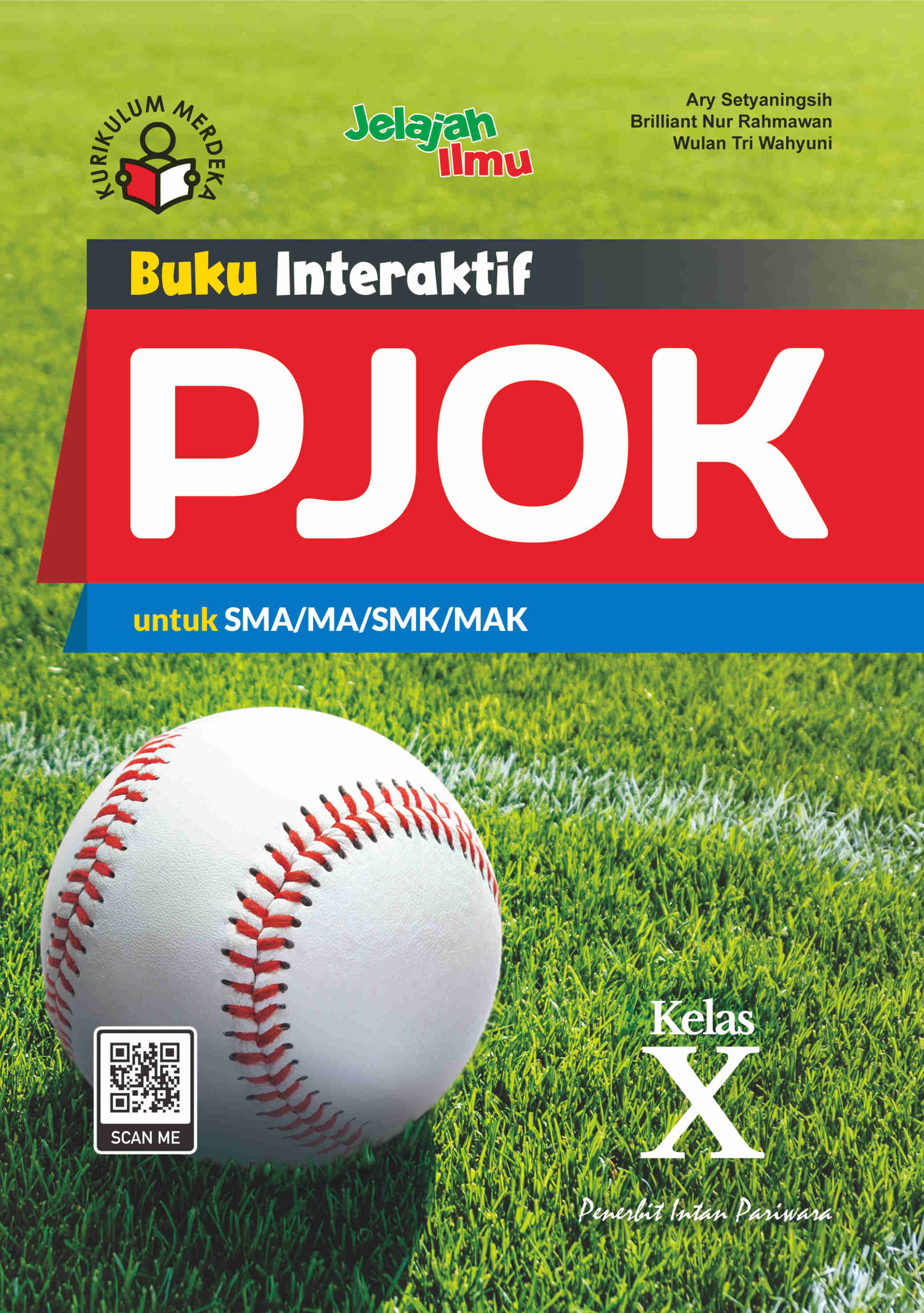 Buku Interaktif PJOK Untuk SMA/MA/SMK/MAK Kelas X K. Merdeka