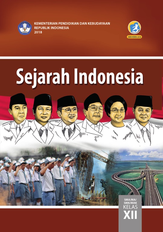 Sejarah Indonesia SMA/MA/SMK/MAK Kelas XII K. 13