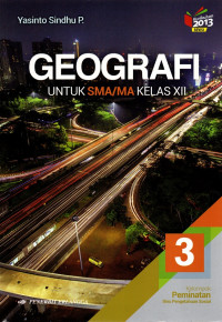 Geografi 3 Untuk SMA/MA Kelas XII K. 13